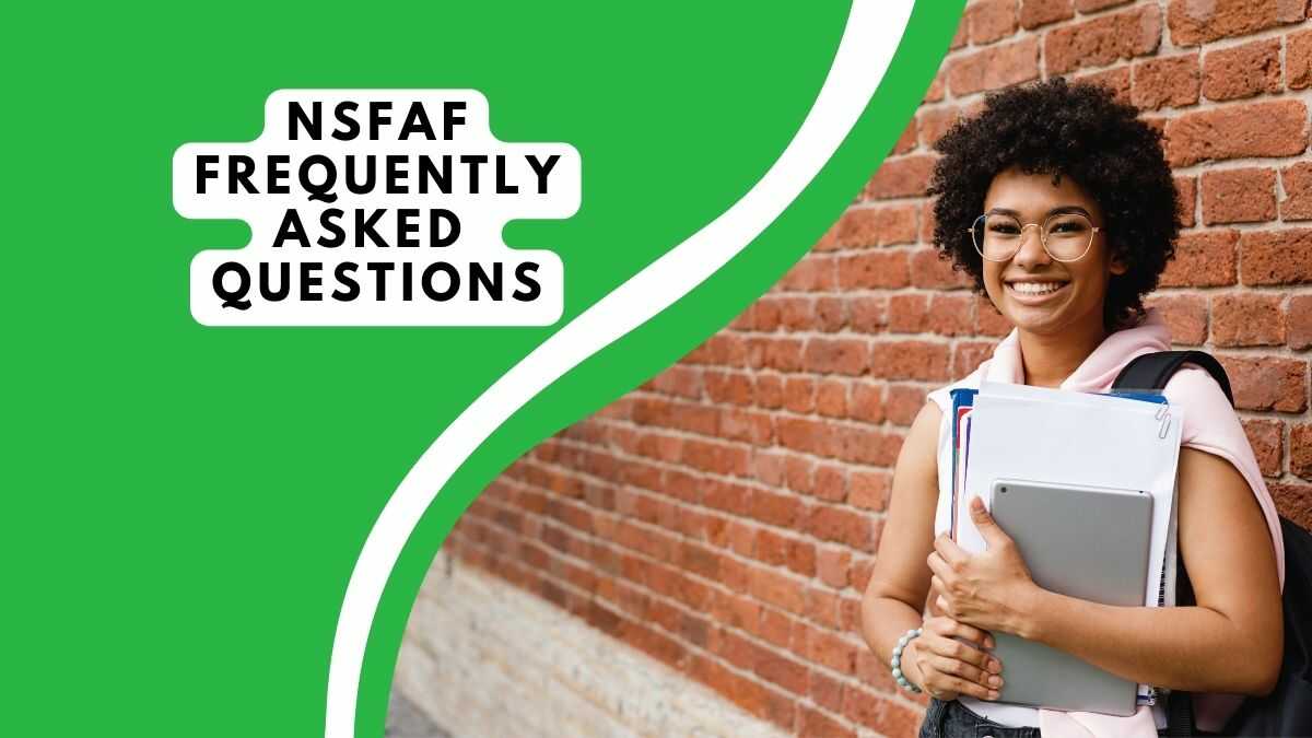 NSFAF Frequently Asked Questions