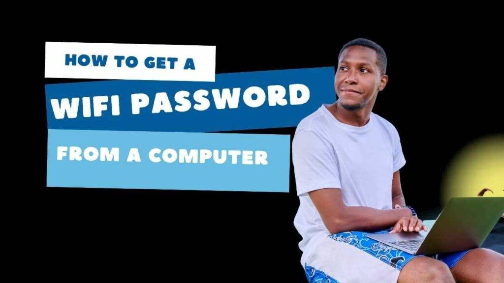 How to get a wifi password