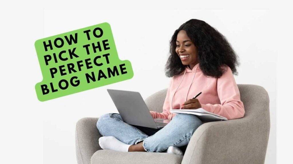 How to pick the perfect blog name