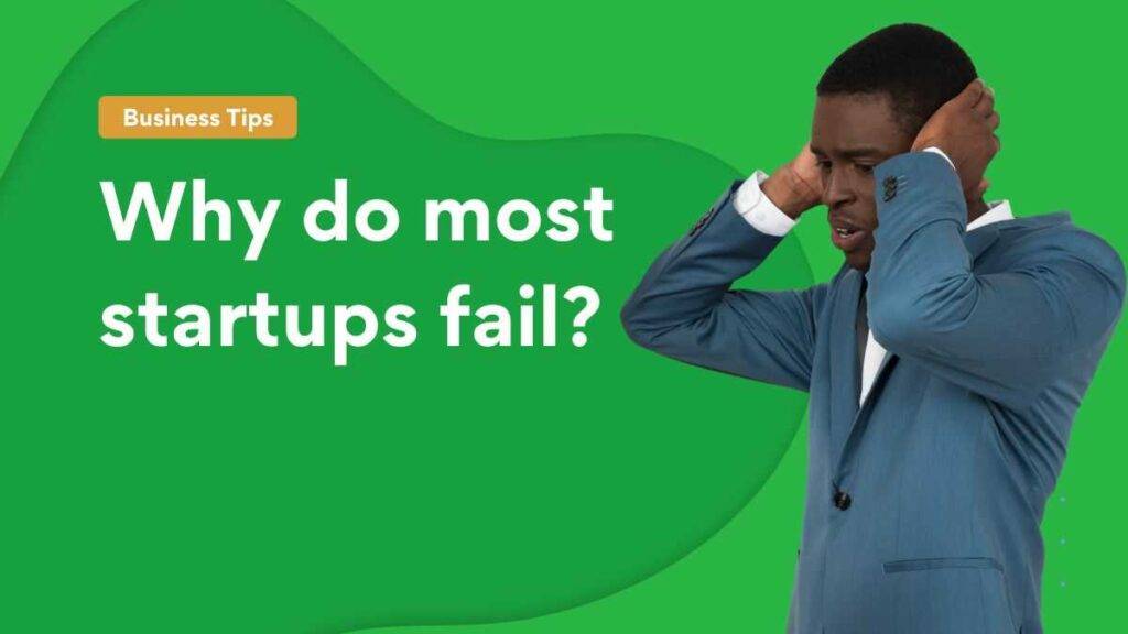 Why do most startups fail