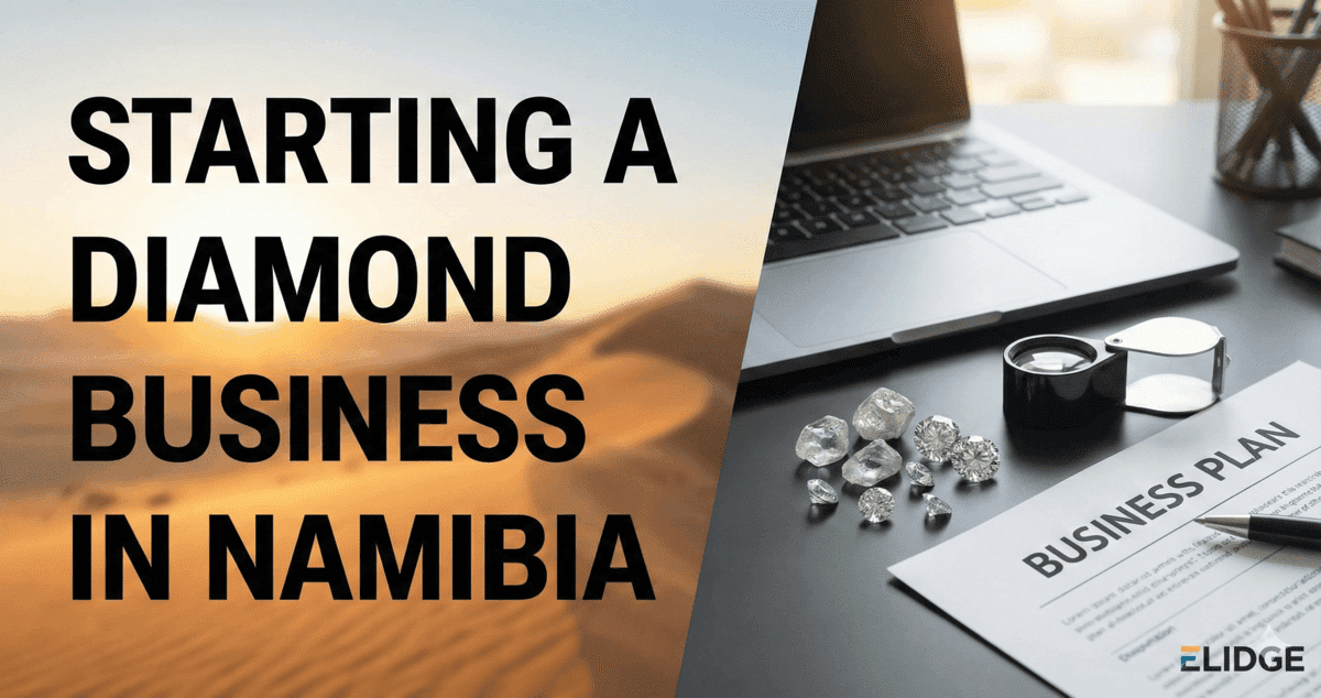 Starting a Diamond Business in Namibia